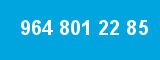 964 801 22 85 964 801 22 85